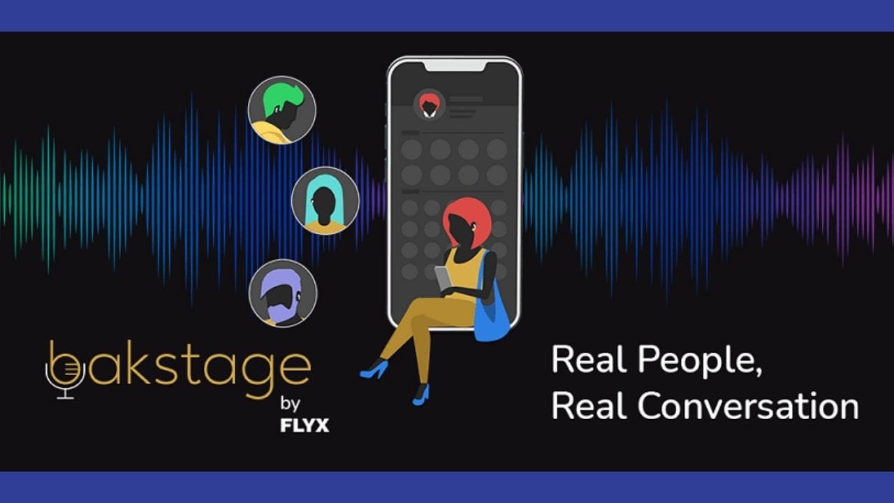 Bakstage by FLYX to Make Audio Conversations both Social and Fun