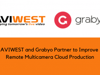 AVIWEST and Grabyo Partner to Improve Remote Multicamera Cloud Production