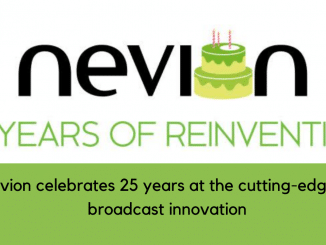 Nevion celebrates 25 years at the cutting edge of broadcast innovation