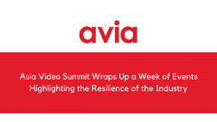 Asia Video Summit Wraps Up a Week of Events Highlighting the Resilience of the Industry