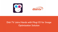 Dish TV Joins Hands with Mogi IO for Image Optimization Solution