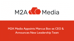 M2A Media Appoints Marcus Box as CEO and Announces New Leadership Team