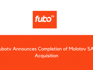 Fubotv Announces Completion of Molotov SAS Acquisition
