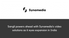 Sangli powers ahead with Synamedia’s video solutions as it eyes expansion in India