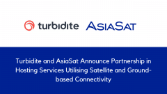 Turbidite and AsiaSat Announce Partnership in Hosting Services Utilising Satellite and Ground-based Connectivity