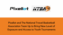 Pixellot and The National Travel Basketball Association Team Up to Bring New Level of Exposure and Access to Youth Tournaments