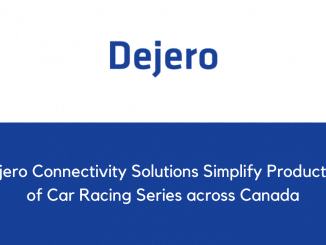 Dejero Connectivity Solutions Simplify Production of Car Racing Series across Canada