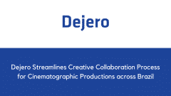 Dejero Streamlines Creative Collaboration Process for Cinematographic Productions across Brazil