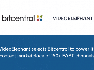 VideoElephant selects Bitcentral to power its content marketplace of 150 FAST channels
