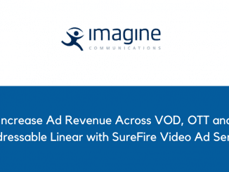Increase Ad Revenue Across VOD OTT and Addressable Linear with SureFire Video Ad Server