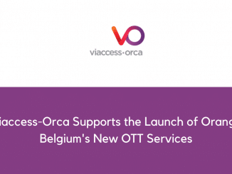 Viaccess Orca Supports the Launch of Orange Belgiums New OTT Services