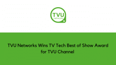 TVU Networks Wins TV Tech Best of Show Award for TVU Channel