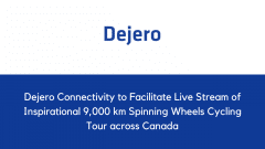 Dejero Connectivity to Facilitate Live Stream of Inspirational 9,000 km Spinning Wheels Cycling Tour across Canada
