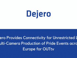 Dejero Provides Connectivity for Unrestricted Live Multi Camera Production of Pride Events across Europe for OUTtv