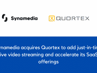 Synamedia acquires Quortex to add just in time live video streaming and accelerate its SaaS offerings 1