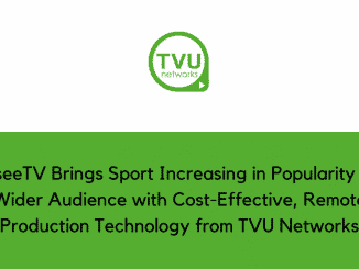 UseeTV Brings Sport Increasing in Popularity to Wider Audience with Cost Effective Remote Production Technology from TVU Networks