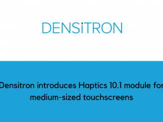 Densitron introduces Haptics 10.1 module for medium sized touchscreens