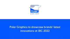 Polar Graphics to showcase brands’ latest innovations at IBC 2022