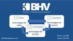 BHV Unleashes Outsourced Engineering Paradigm at IBC to Answer Industry Need for Reduced Risk and Lower Development Costs
