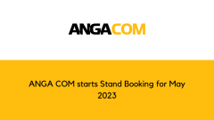 ANGA COM starts Stand Booking for May 2023