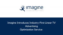 Imagine Introduces Industry-First Linear TV Advertising<br>Optimization Service 