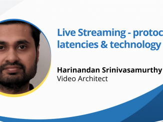 Live Streaming - protocols, latencies & technology