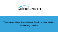 Telestream Hires Anne-Louise Buick as New Global Marketing Leader
